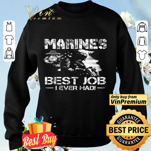 Marines Best Job I Even Had Ega Marines American Flag shirt