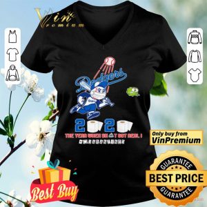 Los Angeles Dodgers 2020 the year when shit got real #quarantined shirt