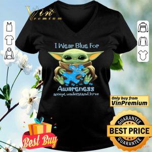 Baby Yoda I Wear Blue For Autism Awareness Accept Understand Love shirt