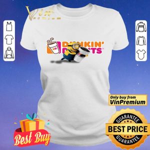 Minions hug Dunkin’ Donuts shirt