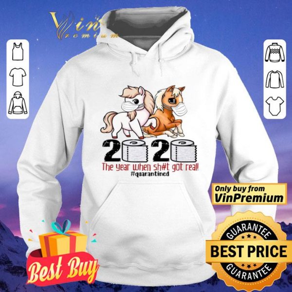 Horse Mask 2020 The Year When Shit Got Real Quarantined Coronavirus shirt