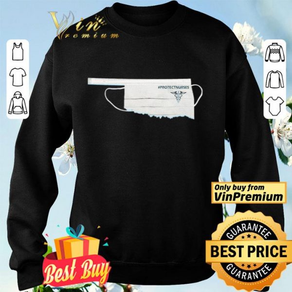 Oklahoma Face Mask Protect Nurses shirt