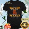 Bear Being A Mom Is An Honor Being A Mom Is Priceless shirt