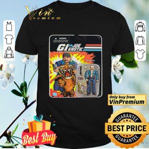 G.I.Joe Exotic a real American hero shirt
