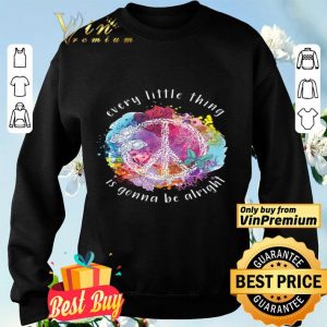 Butterfly Flower Watercolor Every Little Thing Is Gonna Be Alright shirt