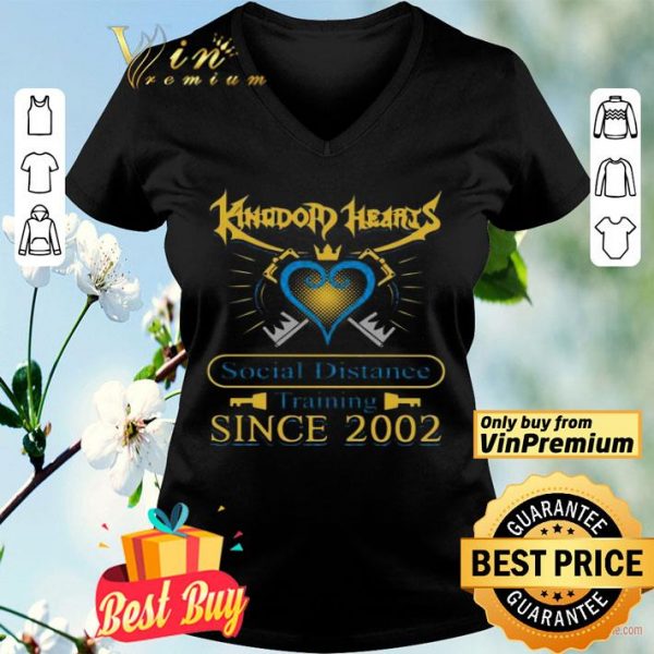 Kingdom hearts social distance training since 2002 shirt