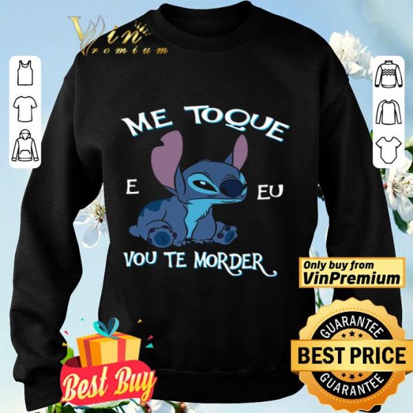 Stitch Me Toque E Eu Vou Te Morde shirt