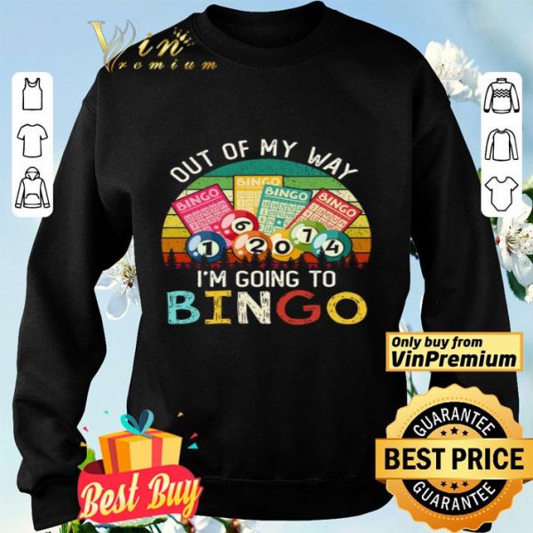 Out Of My Way I'm Going To Bingo Vintage shirt