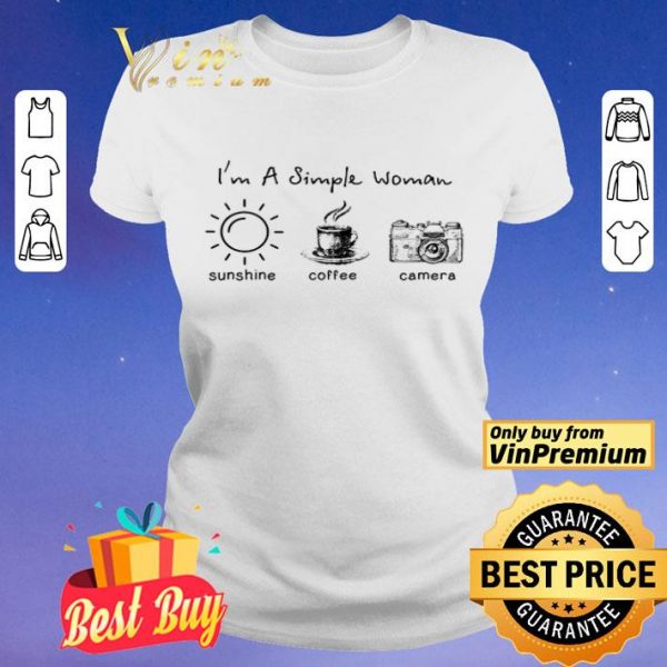 I'm A Simple Woman Sunshine Coffee Camera shirt