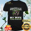 Devil warning there is a lot of people in the world to mess with my wife shirt