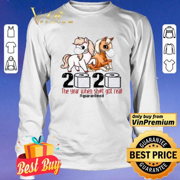 Horse Mask 2020 The Year When Shit Got Real Quarantined Coronavirus shirt