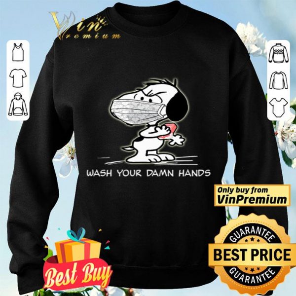 Snoopy wearing mask wash your damn hands shirt