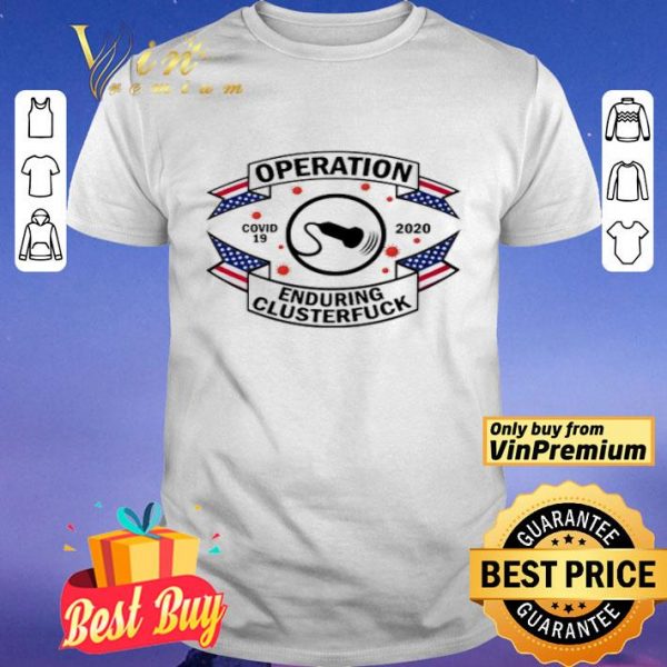 Diagnostic Medical Sonographer operation enduring clusterfuck shirt