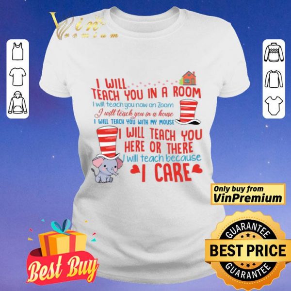 Elephant I Will Teach You In A Room I Will Teach You Now On Zoom shirt