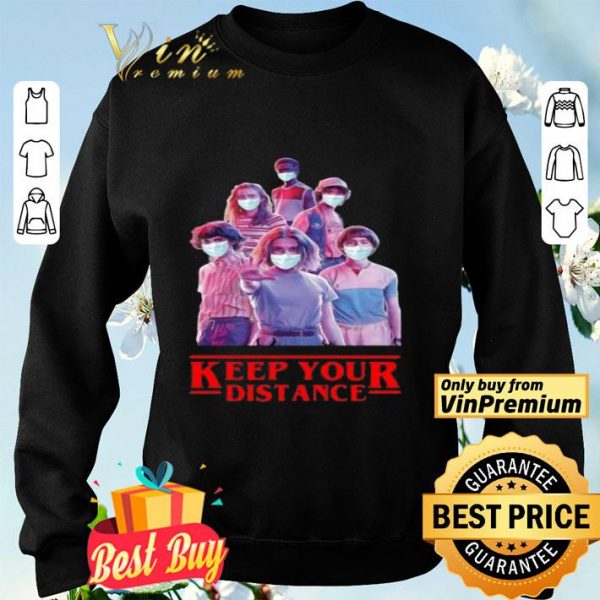 Strangerthings mask Keep Your Distance shirt