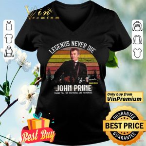 John Prine Signature 1946 2020 Legends Never Die Thank You For The Music shirt