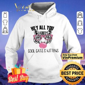 Tiger hey all you cool cats and kittens pink bubble shirt