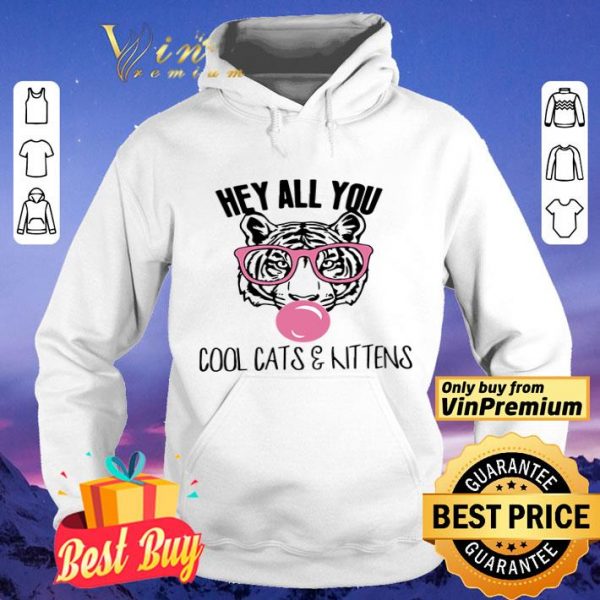 Tiger hey all you cool cats and kittens pink bubble shirt