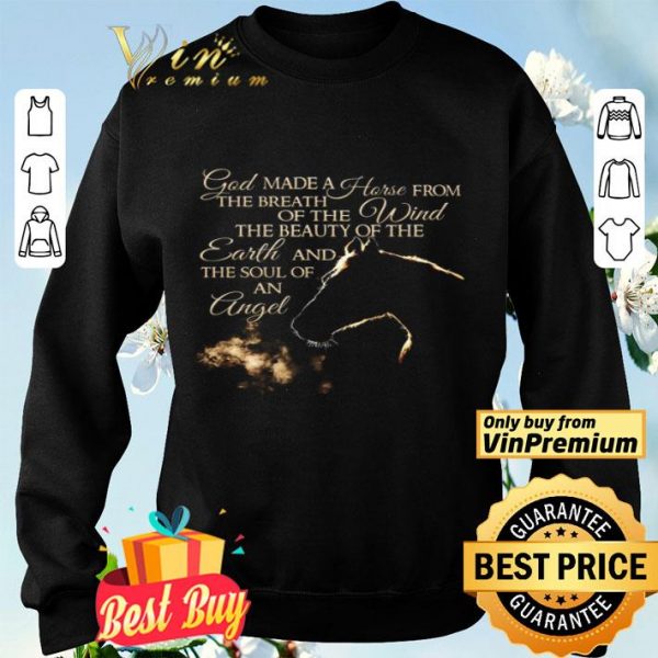 God Made A Horse From The Breath Of The Wind The Beauty The Earth And The Soul shirt