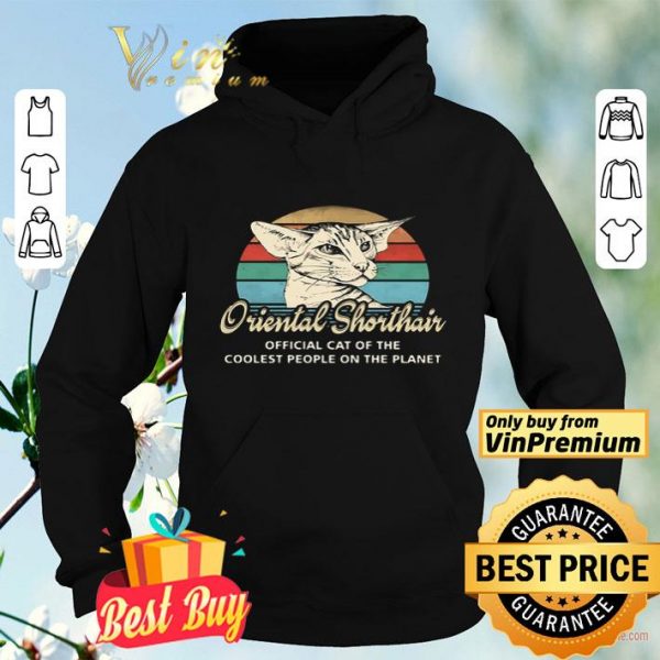 Oriental Shorthair official cat of the coolest people on the planet vintage shirt