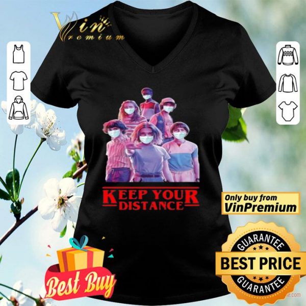 Strangerthings mask Keep Your Distance shirt