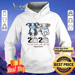 Pit Bull 2020 The Year When Shit For Real Quarantined shirt