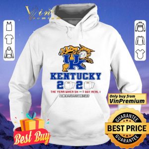 University Kentucky 2020 The Year When Shit Got Real Quarantined shirt