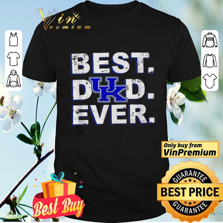 Best Dad Ever Kentucky Wildcats Father’s Day shirt