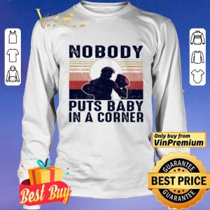 Nobody puts baby in a corner vintage shirt
