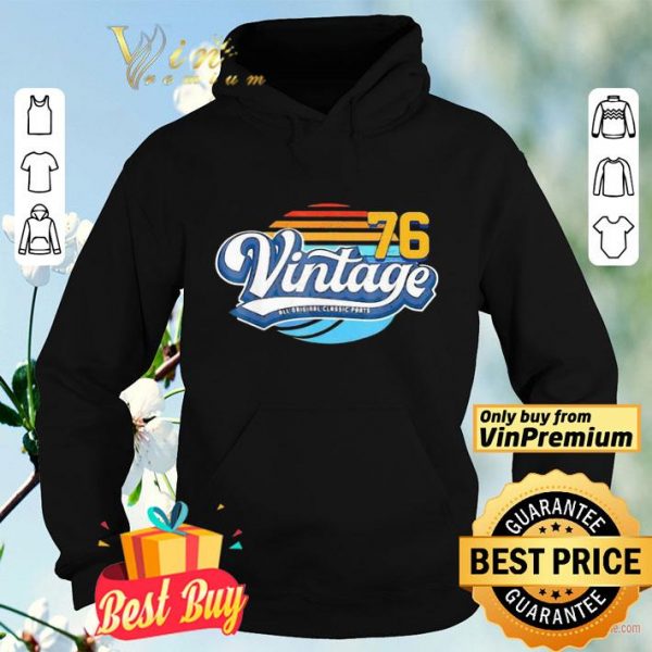 Vintage all original classic parts 76 shirt