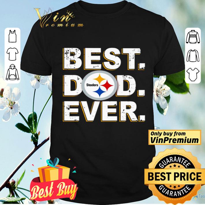 Pittsburgh Steelers Best dad ever shirt