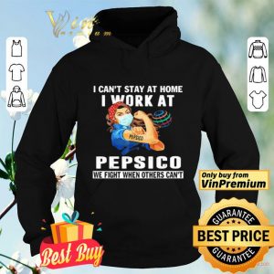 Strong woman i can’t stay at home i work at pepsico we fight when others can’t anymore mask covid-19 shirt