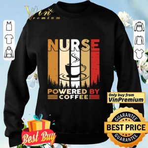 Nurse Powered By Coffee Vintage shirt