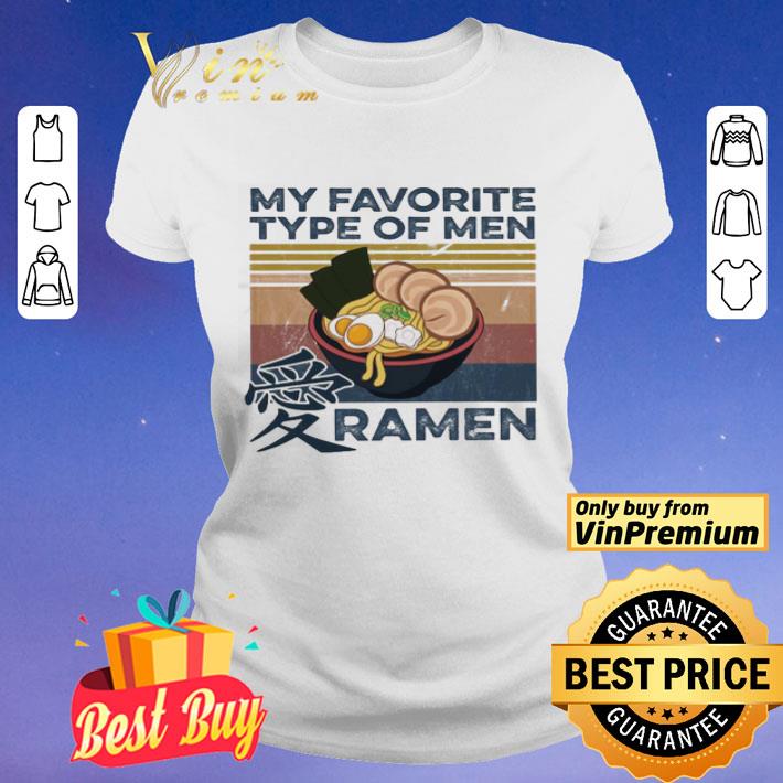 My favorite type of Men Ramen vintage shirt