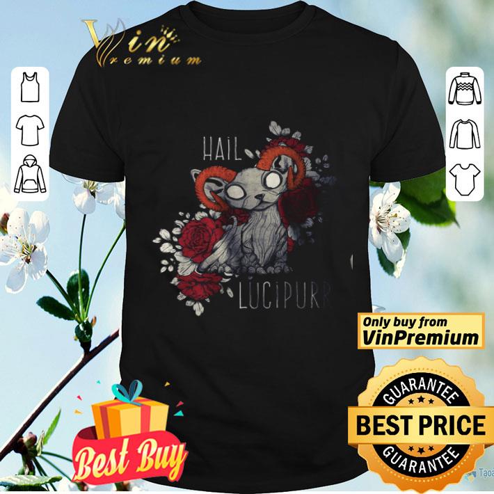 Hail Lucipurr shirt
