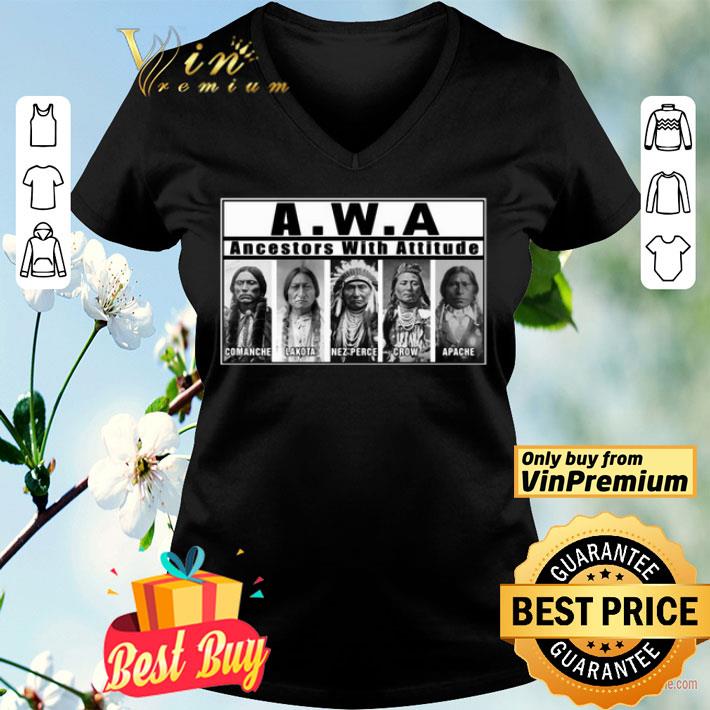 AWA Ancestors with attitude Comanche Lakota Nez Perce shirt