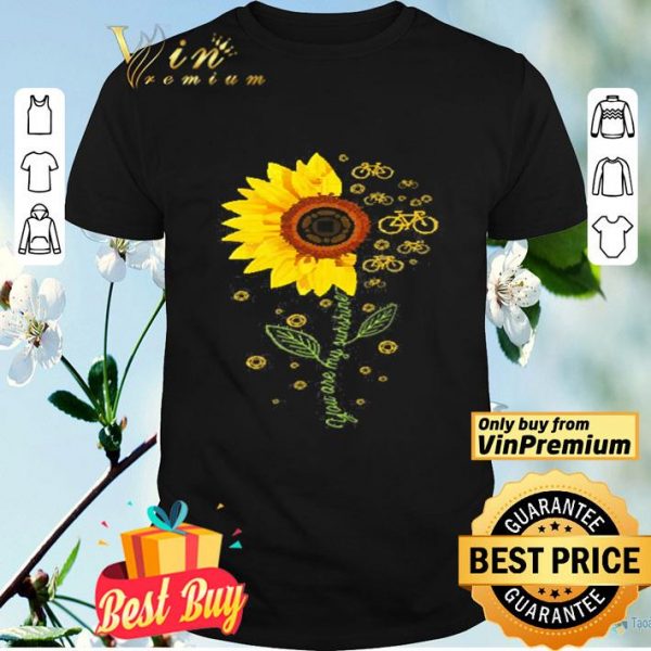 Cycling Sunflower You Are My Sunshine shirt