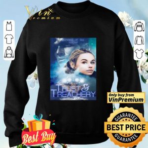 Trust treachery charissa dufour shirt