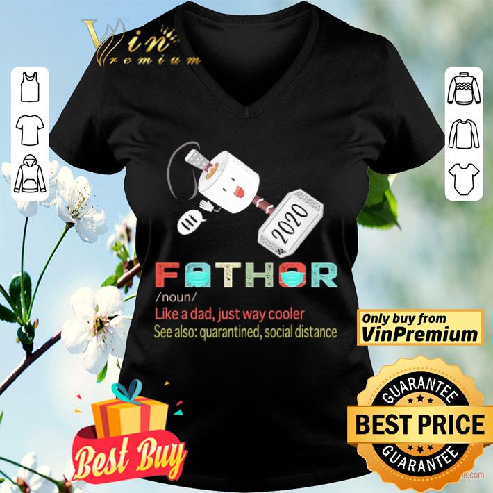 Fathor 2020 Noun like a dad just way cooler Toilet Paper shirt