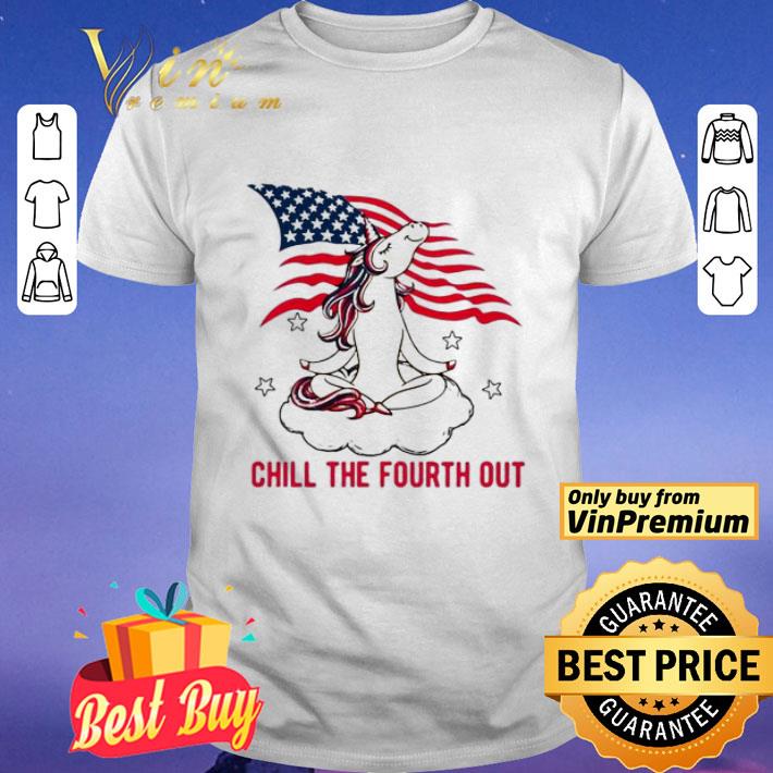 Unicorn chill the fourth out American flag shirt