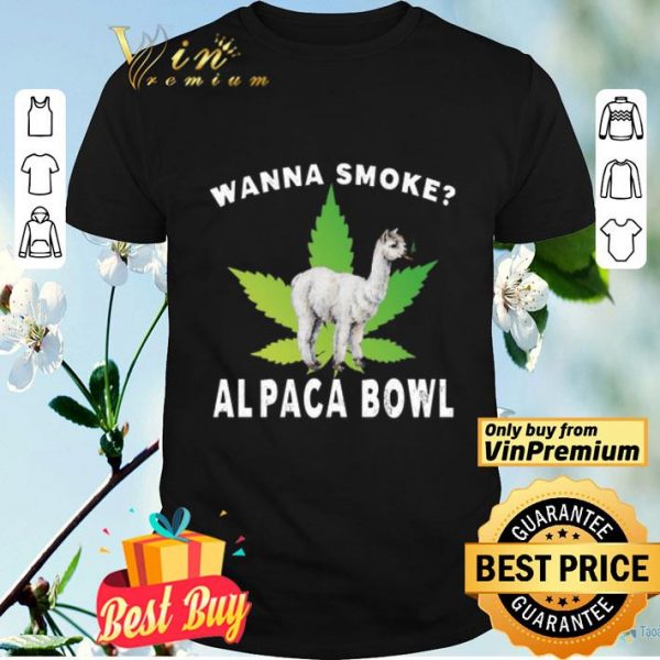 Sheep Cannabis Wanna Smoke Alpaca Bowl shirt