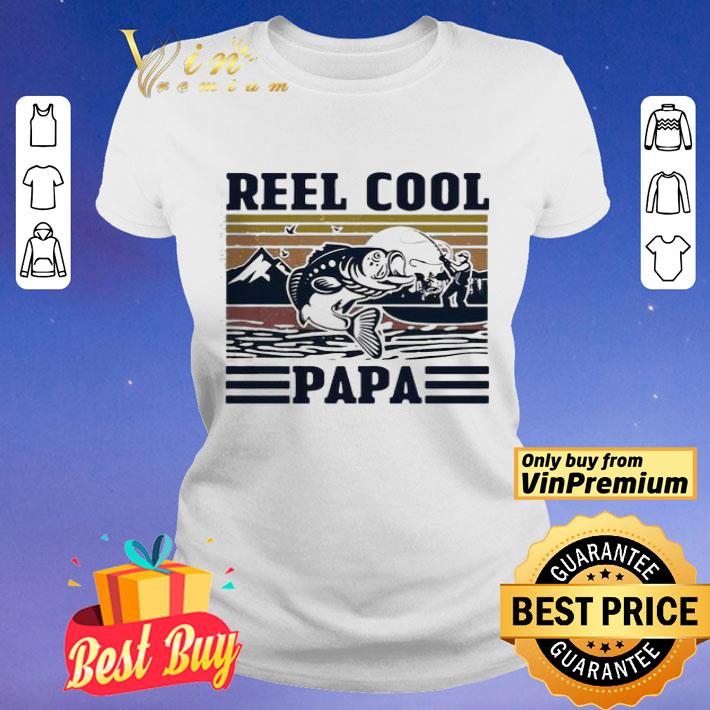 Father’s Day Reel Cool Papa Fishing Vintage shirt