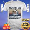 Shark i’m sorry for what i said when i was Hungry vintage shirt
