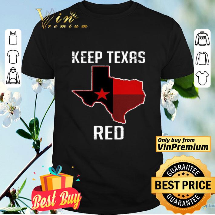 Keep Texas Red State Flag shirt