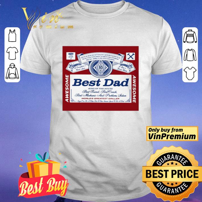 Best Dad King Of The House shirt