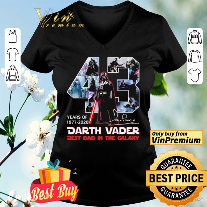 43 years of 1977 2020 darth vader best dad in the galaxy signature shirt