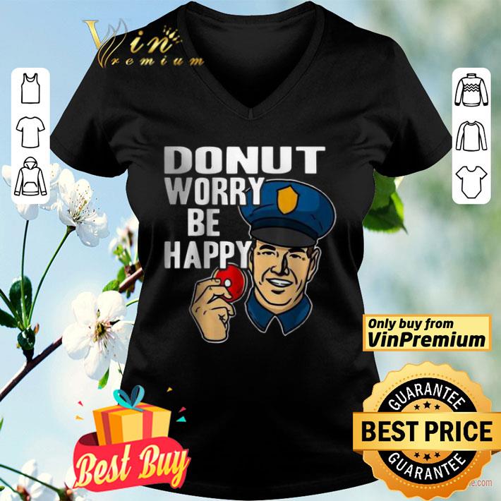 Donut Worry Be Happy Police Men’s shirt