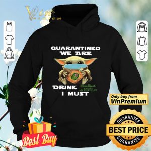 Baby Yoda Quarantined We Are Drink Crown Royal Regal Apple I Must shirt