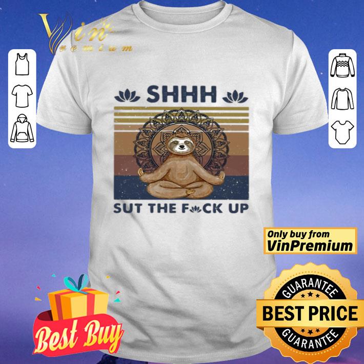 Vintage yoga sloth shhh shut the fuck up shirt
