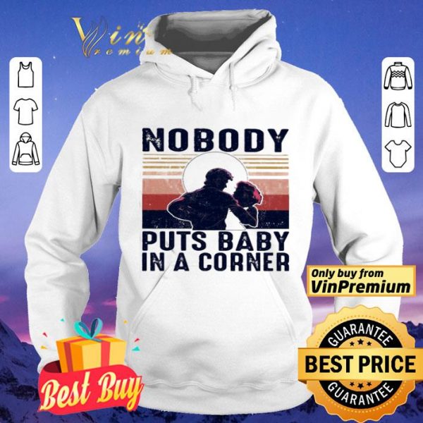Nobody puts baby in a corner vintage shirt